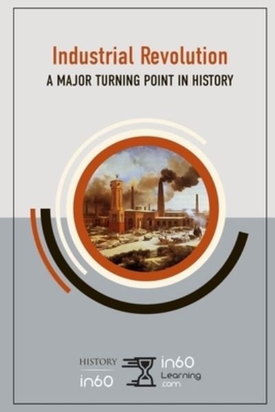 Cover for In60learning · Industrial Revolution (Paperback Bog) (2019)