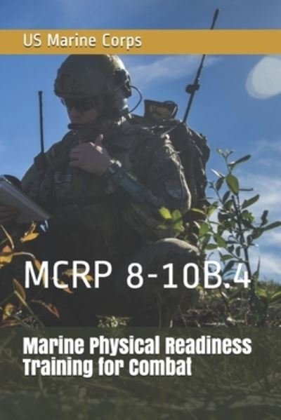Cover for Us Marine Corps · Marine Physical Readiness Training for Combat (Paperback Bog) (2019)