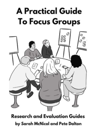 Cover for Sarah Mcnicol · A Practical Guide to Focus Groups (Paperback Book) (2020)