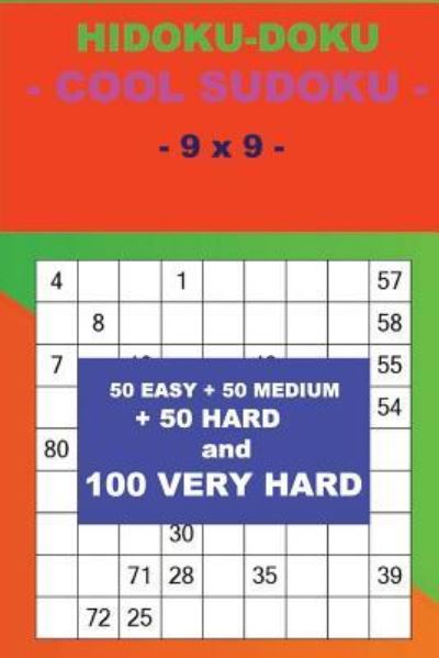 Andrii Pitenko · Hidoku-Doku - Cool Sudoku - 9 X 9- (Paperback Book) (2018)