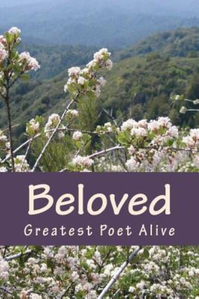 Greatest Poet Alive · Beloved (Taschenbuch) (2018)