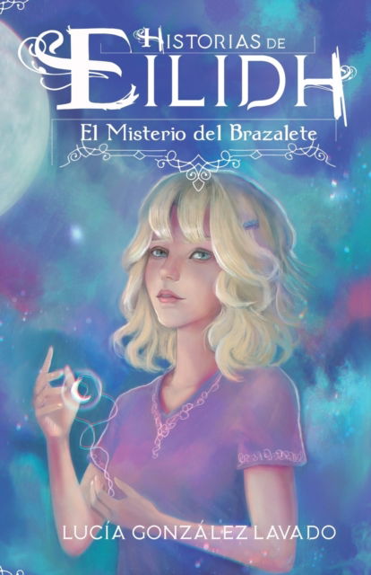 Cover for Lucia Gonzalez Lavado · El misterio del brazalete (Paperback Book) (2018)