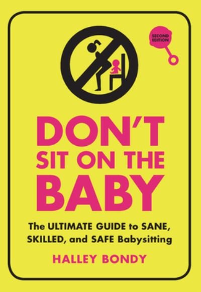 Cover for Halley Bondy · Don't Sit on the Baby!, 2nd Edition (Paperback Book) (2022)