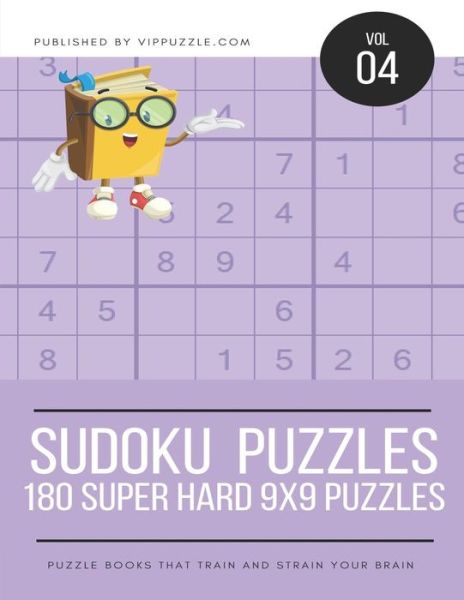 Cover for VIP Puzzle · Sudoku Puzzles - 180 Super Hard 9x9 Puzzles (Taschenbuch) (2018)