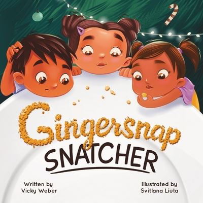 Cover for Vicky Weber · Gingersnap Snatcher (Paperback Book) (2021)