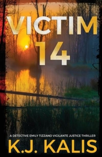 Cover for Kj Kalis · Victim 14 (Taschenbuch) (2021)