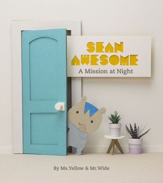 Cover for Jiwon Hwang · Sean Awesome: A Mission at Night (Hardcover bog) (2018)