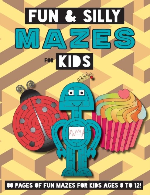Fun and Silly Mazes for Kids - Engage Books - Książki - Engage Books (Activities) - 9781774379295 - 27 grudnia 2020