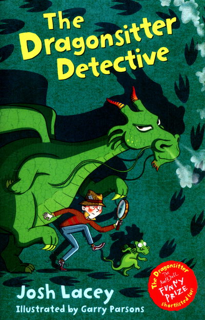 Cover for Josh Lacey · The Dragonsitter Detective - The Dragonsitter series (Paperback Bog) (2017)