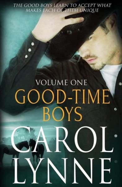 Cover for Carol Lynne · Good-time Boys: Vol 1 (Paperback Book) (2015)