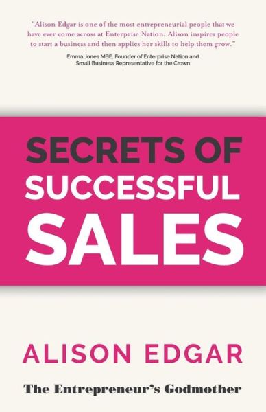 Cover for Edgar, Alison, MBE · Secrets of Successful Sales (Paperback Book) (2018)