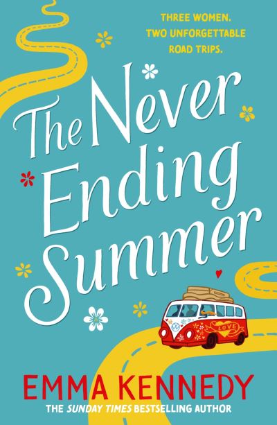 Cover for Emma Kennedy · The Never-Ending Summer: The joyful escape we all need right now (Paperback Bog) (2021)