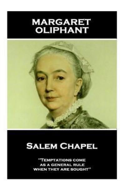 Cover for Margaret Oliphant · Margaret Oliphant - Salem Chapel (Paperback Bog) (2018)