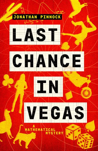 Cover for Jonathan Pinnock · Last Chance in Vegas - A Mathematical Mystery (Pocketbok) (2022)