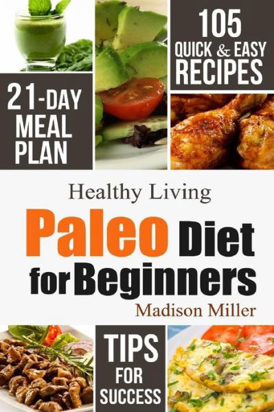 Cover for Madison Miller · Paleo Diet for Beginners (Pocketbok) (2018)