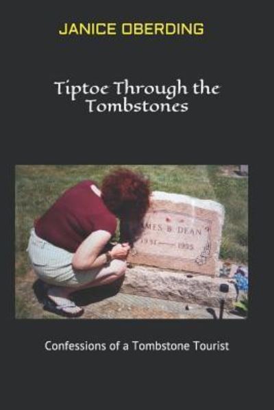 Cover for Janice Oberding · Tiptoe Through the Tombstones (Pocketbok) (2019)