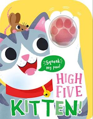 High Five Kitten! A count-and-squeak book. - High Five! A squeaky paw series. - Robin Baines - Books - Gemini Books Group Ltd - 9781835551295 - March 13, 2025