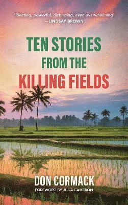 Cover for Don Cormack · Ten Stories from the Killing Fields (Paperback Book) (2024)