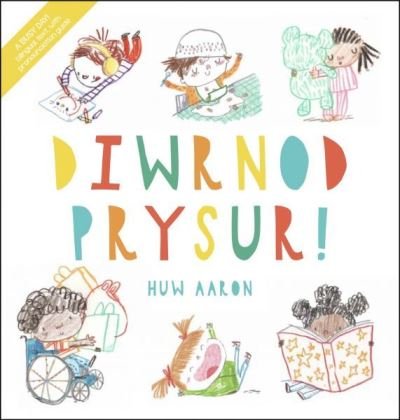 Cover for Huw Aaron · Diwrnod Prysur (Paperback Book) (2023)