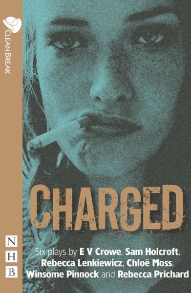 Cover for Chloe Moss · Charged: Six plays about women, crime and justice - NHB Modern Plays (Paperback Book) (2010)