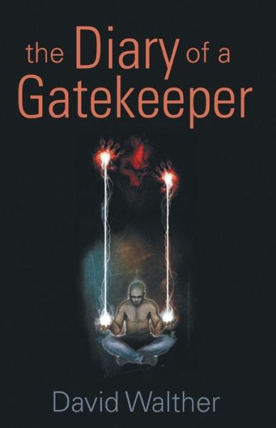 Cover for David Walther · The Diary of a Gatekeeper (Paperback Book) (2019)