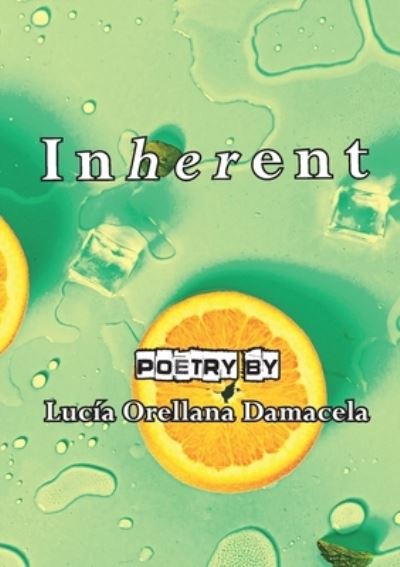 Cover for Lucía Orellana Damacela · InHERent (Paperback Book) (2020)