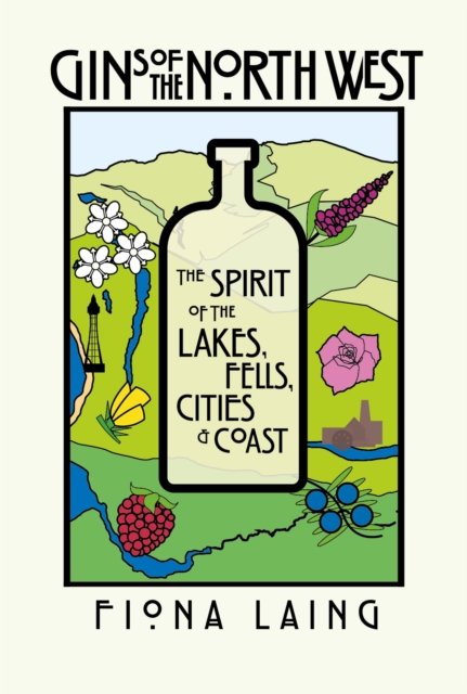 Cover for Fiona Laing · Gins Of The North West (Hardcover Book) (2022)