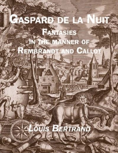Cover for Louis Bertrand · Gaspard de la Nuit: Fantasies in the Manner of Rembrandt and Callot (Paperback Book) (2022)
