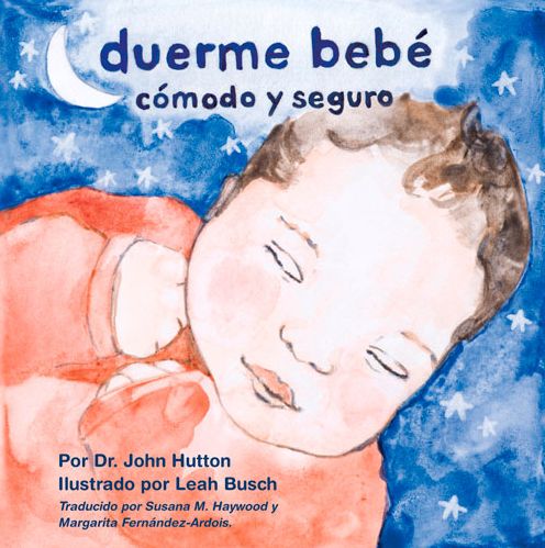 Cover for Dr. John Hutton · Duerme bebe comodo y seguro (Board book) (2015)