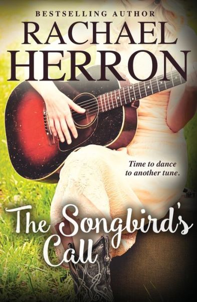 Cover for Rachael Herron · The Songbird's Call (Paperback Book) (2017)