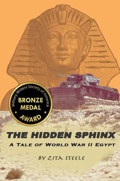 Cover for Zita Steele · The Hidden Sphinx: A Tale of World War II Egypt (Paperback Book) (2020)
