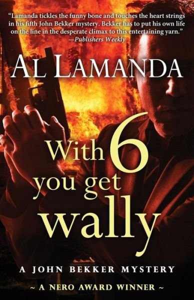 Cover for Al Lamanda · With Six You Get Wally (Taschenbuch) (2018)