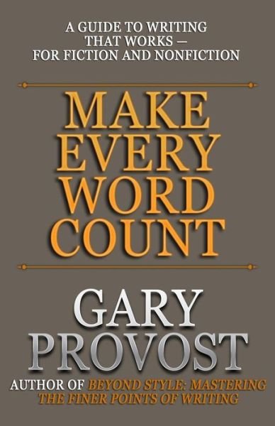 Cover for Gary Provost · Make Every Word Count (Pocketbok) (2019)
