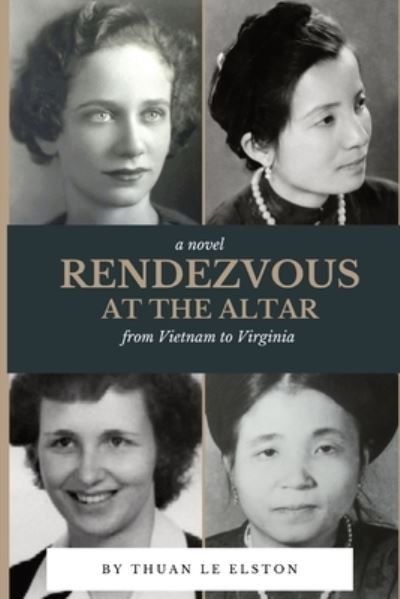 Cover for Thuan Le Elston · Rendezvous At The Altar (Paperback Bog) (2021)