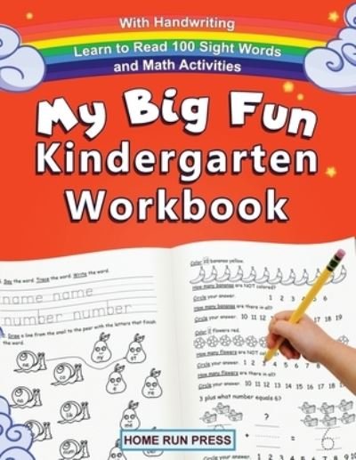 Cover for LLC Home Run Press · My Big Fun Kindergarten Workbook with Handwriting Learn to Read 100 Sight Words and Math Activities (Pocketbok) (2020)