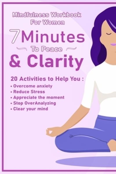 Cover for Meredith Alexander · Peace And Clarity In 7 Minutes Or Less (Paperback Book) (2020)