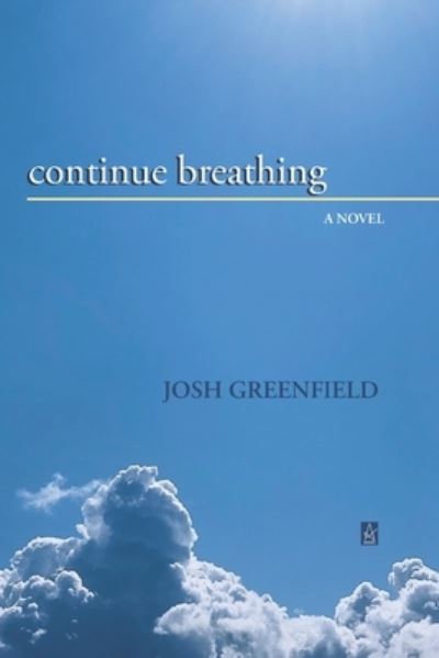 Cover for Josh Greenfield · Continue Breathing (Paperback Book) (2020)