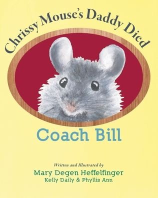 Cover for Mary Degen Heffelfinger · Coach Bill (Paperback Book) (2021)