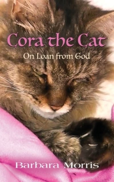 Cover for Barbara Morris · Cora the Cat : On Loan from God (Paperback Book) (2023)