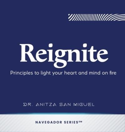 Cover for Anitza San Miguel · Reignite (Book) (2023)