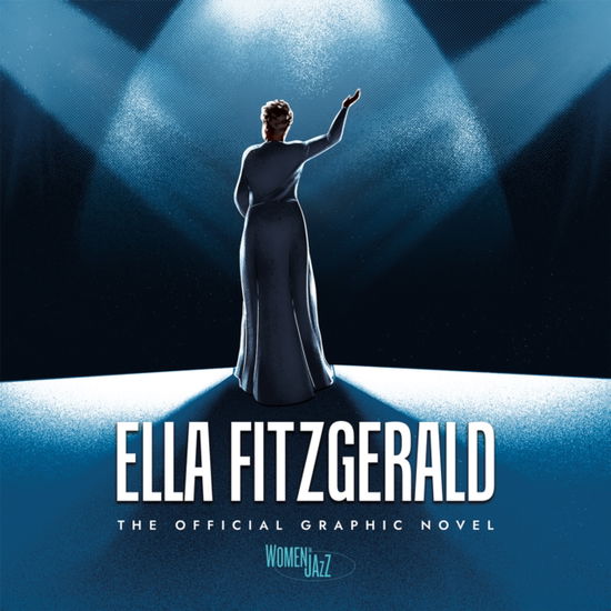 Cover for Ngozi Nwadiogbu · Ella Fitzgerald: The Official Graphic Novel (Hardcover Book) (2025)