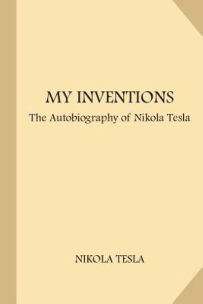 Cover for Nikola Tesla · My Inventions (Paperback Book) (2017)