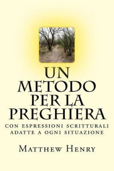 Cover for Matthew Henry · Un metodo per la preghiera (Taschenbuch) (2017)