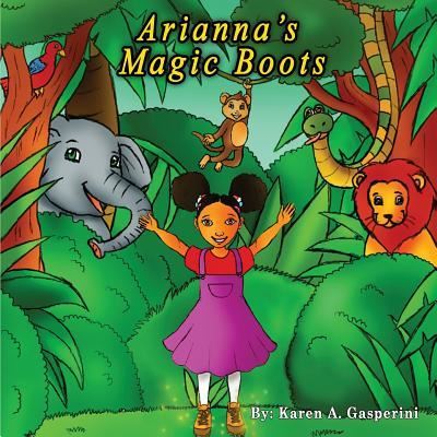 Cover for Karen a Gasperini · Arianna's Magic Boots (Paperback Book) (2017)