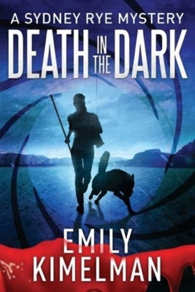 Cover for Emily Kimelman · Death in the Dark - Sydney Rye Mysteries (Paperback Bog) (2012)