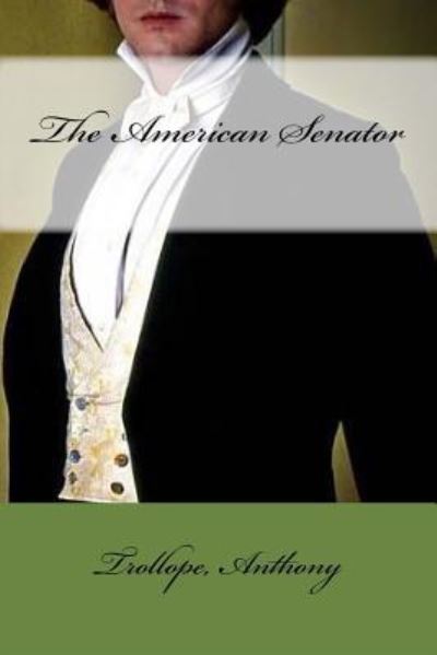 Cover for Trollope Anthony · The American Senator (Paperback Book) (2017)