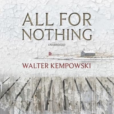 Cover for Walter Kempowski · All for Nothing (CD) (2018)