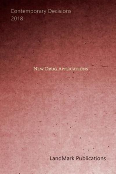 Cover for Landmark Publications · New Drug Applications (Paperback Book) (2018)