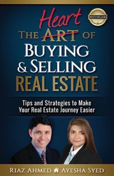 Cover for Ayesha Syed · The Heart of Buying &amp; Selling Real Estate (Paperback Book) (2019)