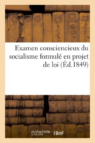 Cover for Sans Auteur · Examen Consciencieux Du Socialisme Formule en Projet De Loi (Paperback Bog) [French edition] (2022)